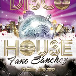 Fano Sanchez – Session June 2012