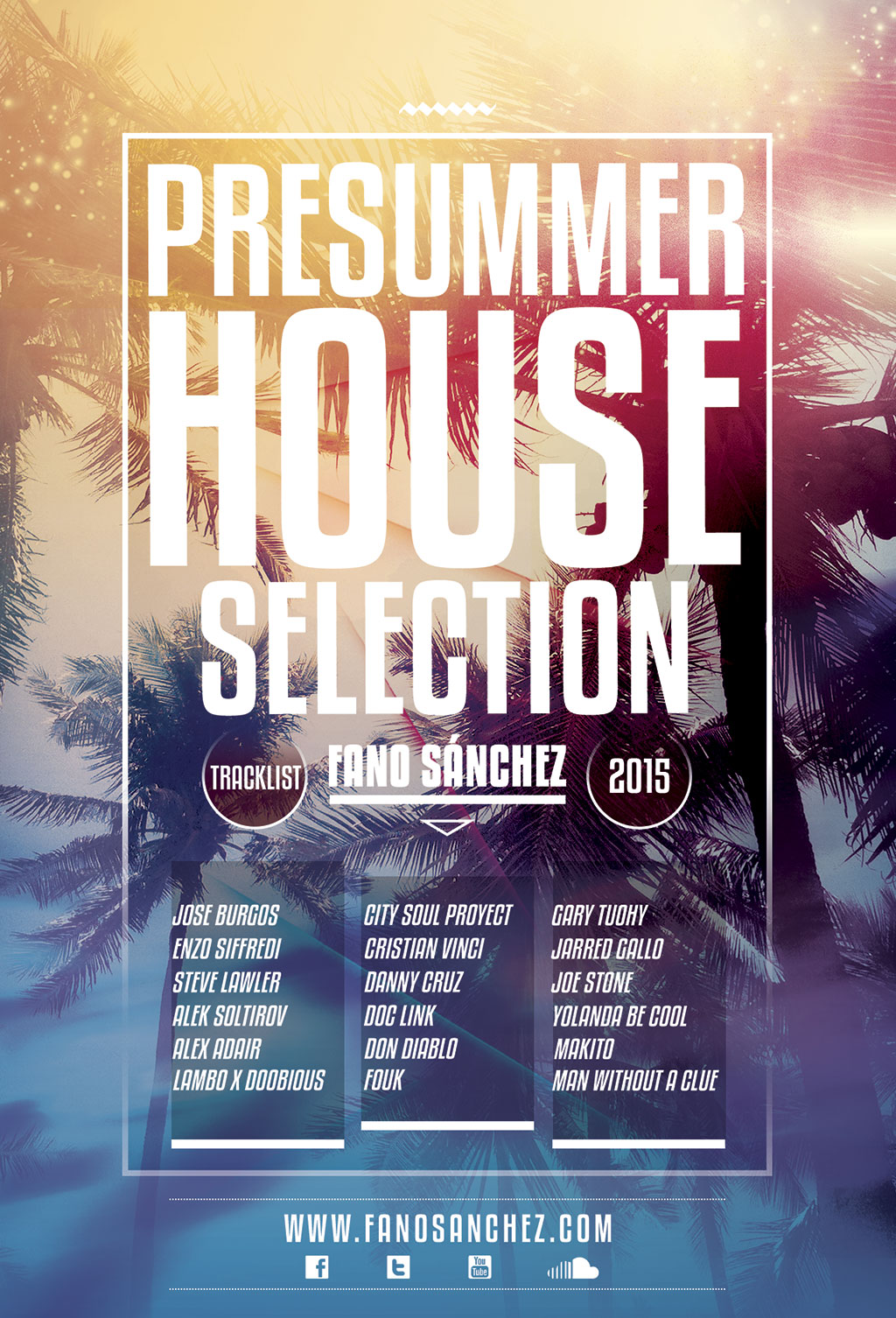 Fano Sánchez – PreSummer House Selection 2015