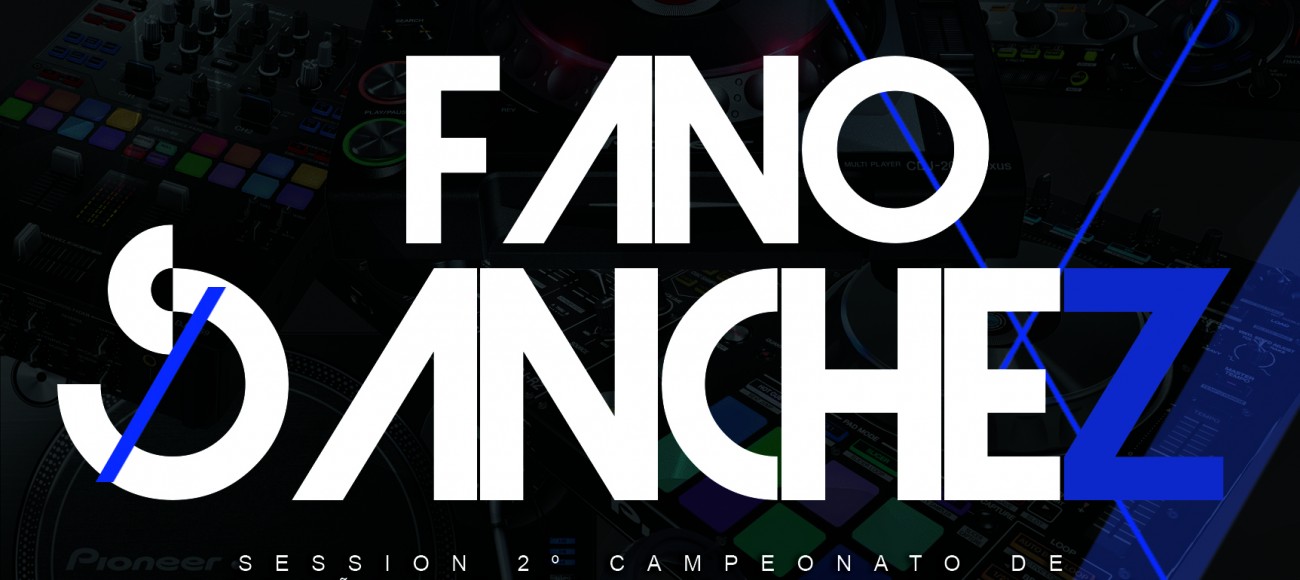 Fano Sánchez – Session Campeonato de España Oficial de DJs Residentes 2015