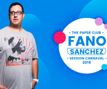 Fano Sánchez – Minimix Carnaval The Paper Club 2016