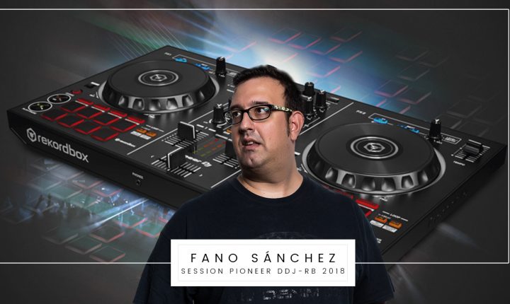Fano Sánchez – Session Pioneer DDJ-RB en Tipsy Hammock Bar 2018
