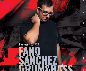 Fano Sánchez Session Drum & Bass Pioneer XDJ-RX3