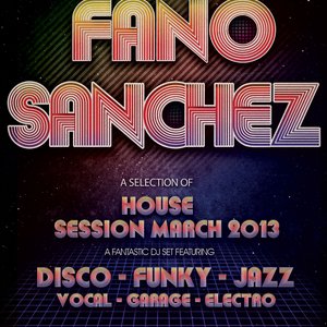 Fano Sánchez – Sesión Marzo 2013