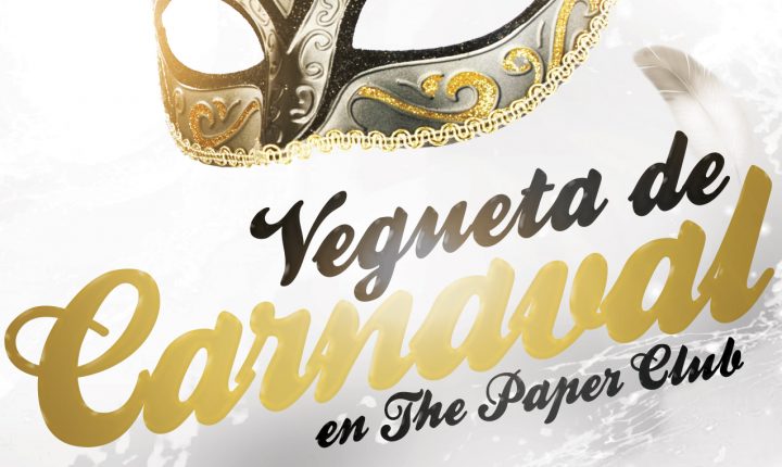 Vegueta de Carnaval en The Paper Club 2017