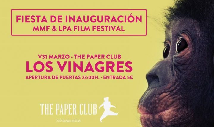 Fiesta Inauguración Monopol Music Festival y LPA Film Festival 2017 en The Paper Club
