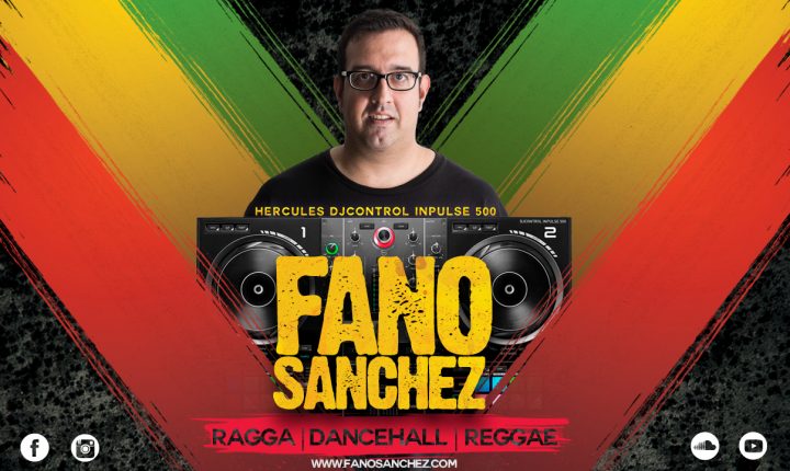 Fano Sánchez – Session Hercules DJControl Inpulse 500 Ragga Dancehall Reggae