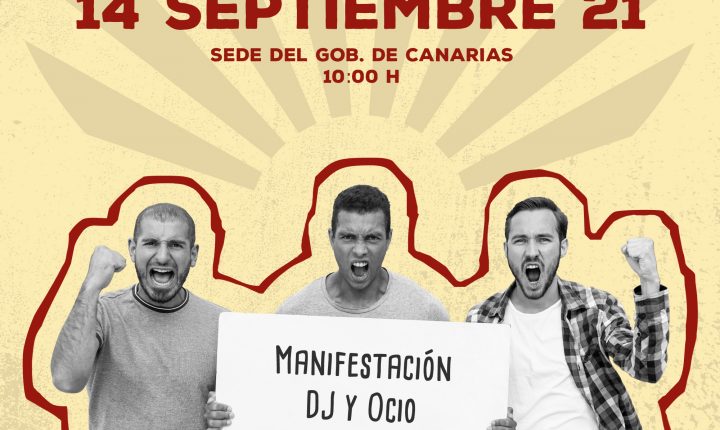 Manifestación DJ y ocio nocturno Gran Canaria 14 Septiembre 2021
