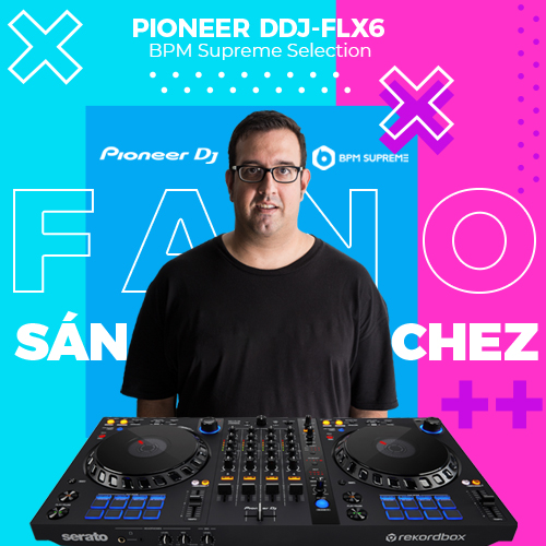 Fano Sánchez – Minimix Pioneer DDJ-FLX6
