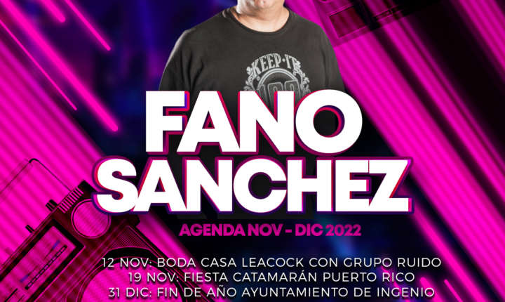 Fano Sánchez – Agenda Noviembre y Diciembre 2022