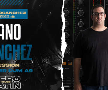 Fano Sánchez – Session Latin y Afro House con Pioneer DJM-A9
